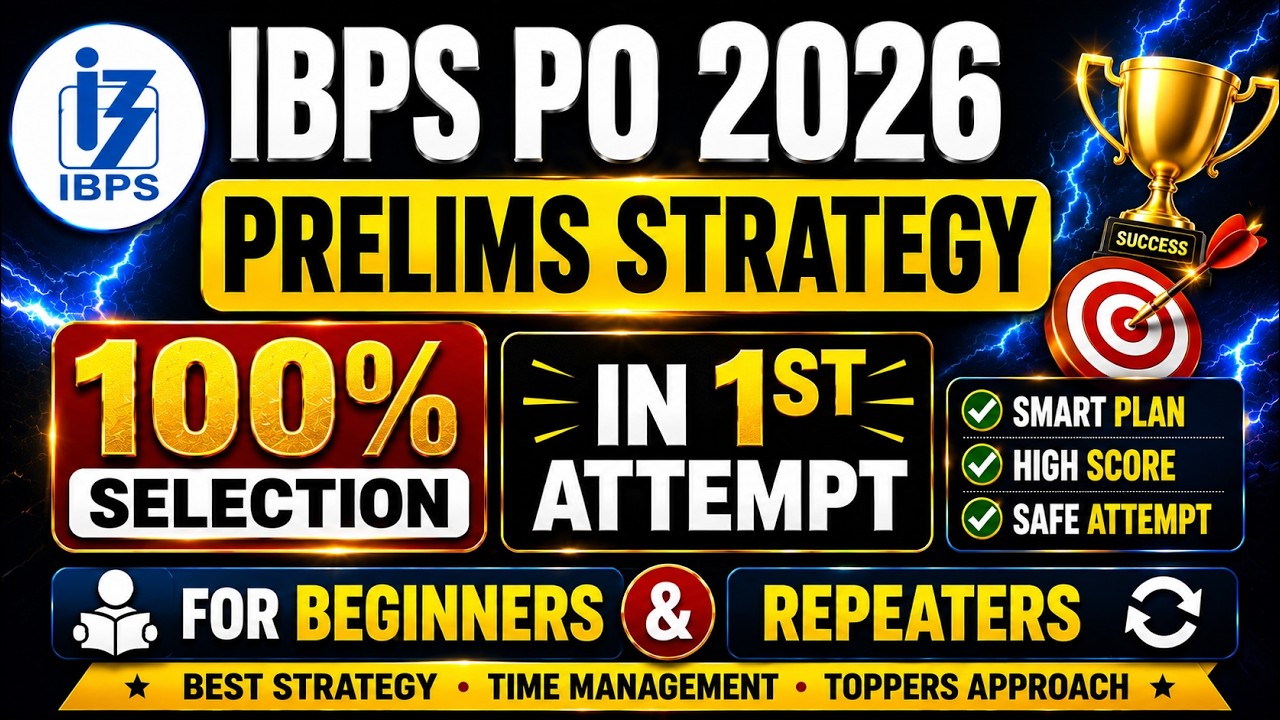 📢 IBPS PO 2026 PRELIMS STRATEGY 😱🔥 | 100% Selection Roadmap | Crack in First Attempt ✅