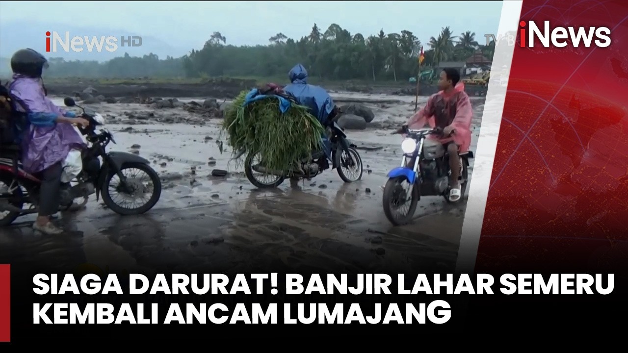 Detik-Detik Mencekam! Banjir Lahar Semeru Sapu Wilayah Lumajang  | Inews Today (19/02)