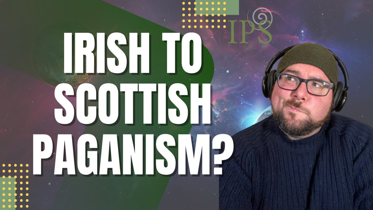 Irish & Scottish Paganism: Are They Connected?