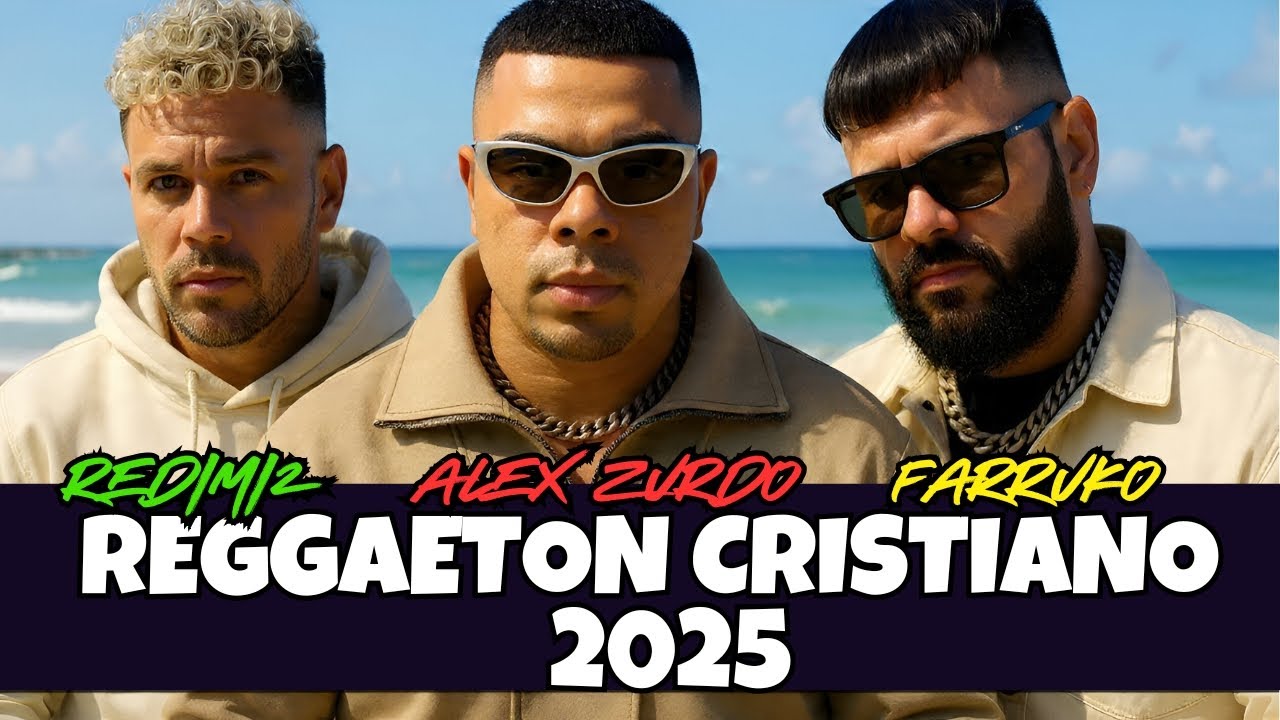 🔥 Farruko, Redimi2 & Alex Zurdo IA   Mix Reggaetón Cristiano 2025 Éxitos Espirituales 🔥