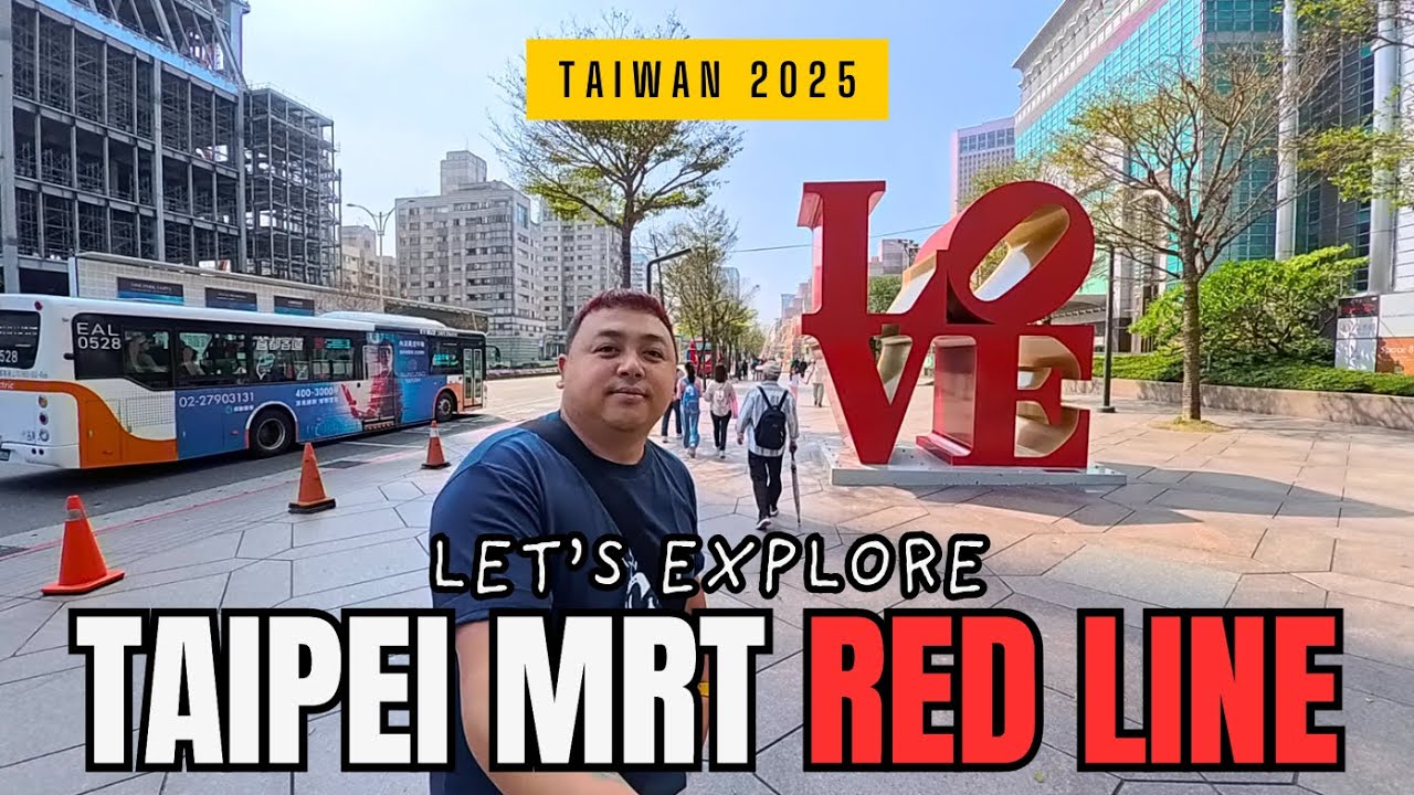 TAIPEI MRT RED LINE - PLACES TO VISIT NEAR THE MRT RED LINE STATIONS