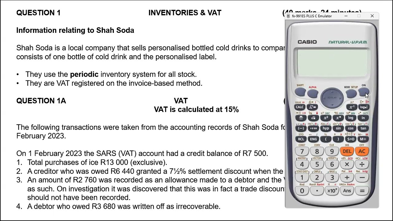Accounting: Inventories and VAT - Question 1A paper I (IEB May 2024) Value Added Tax
