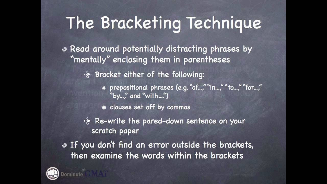 GMAT Verbal - Sentence Correction - The Bracketing Technique