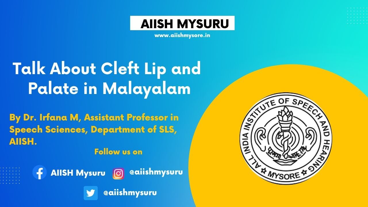 Talk about Cleft Lip & Palate  | By Dr. Irfana M  , AIISH | In Malayalam