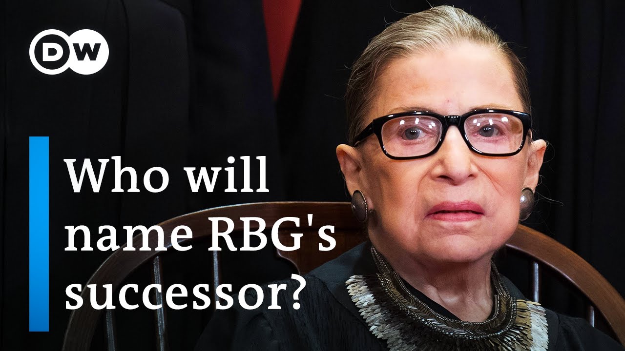 US Supreme Court Justice Ruth Bader Ginsburg dies: What now? | DW News