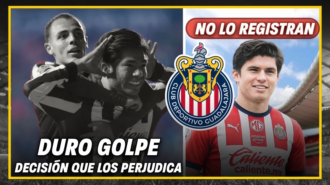 🚨La DECISIÓN que PERJUDICA a Yael y Camberos | NO REGISTRAN a Jonathan Pérez | noticias chivas