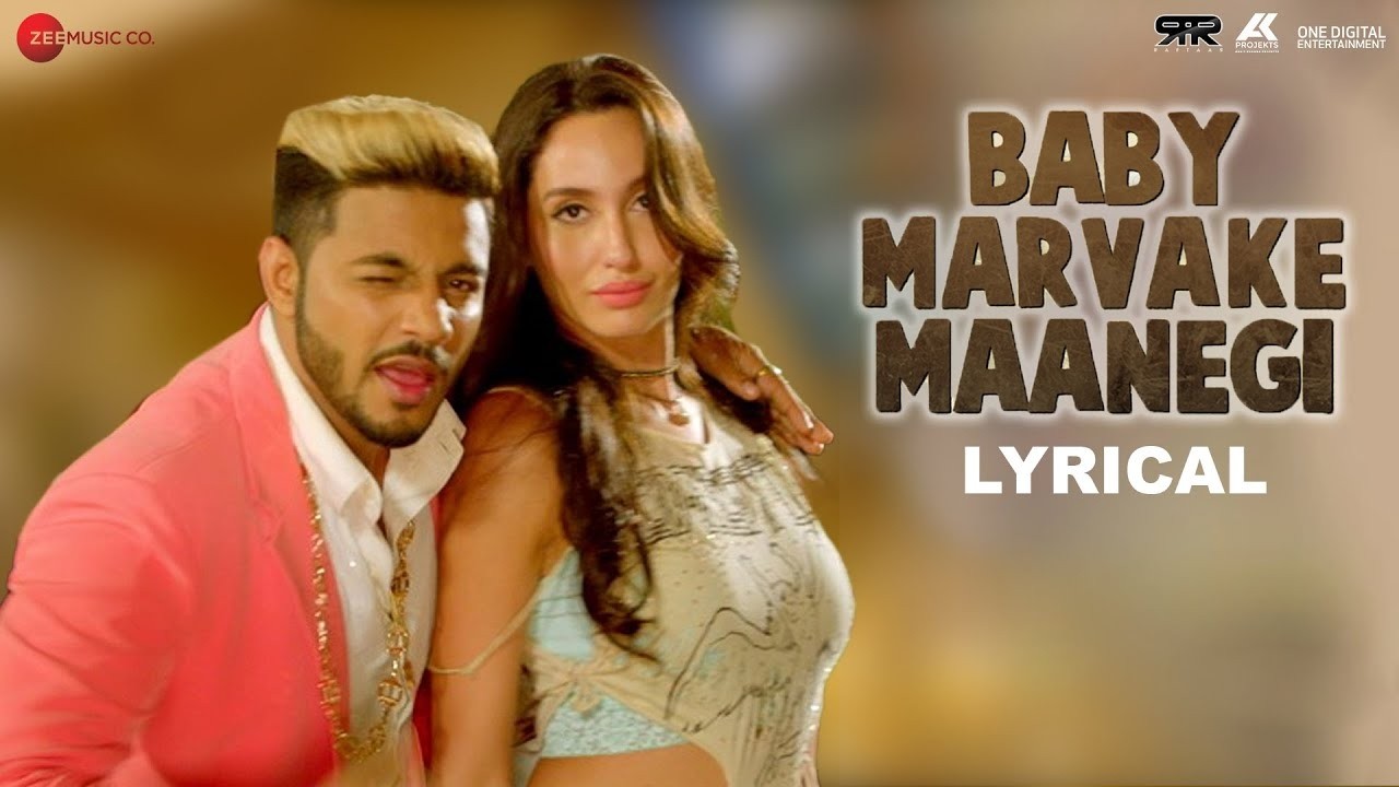 Baby Marvake Maanegi | Raftaar x Nora Fatehi | Remo D'souza | Lyrical