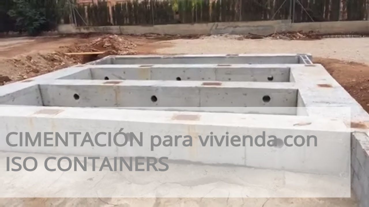 Cimentación de vivienda con ISO Containers
