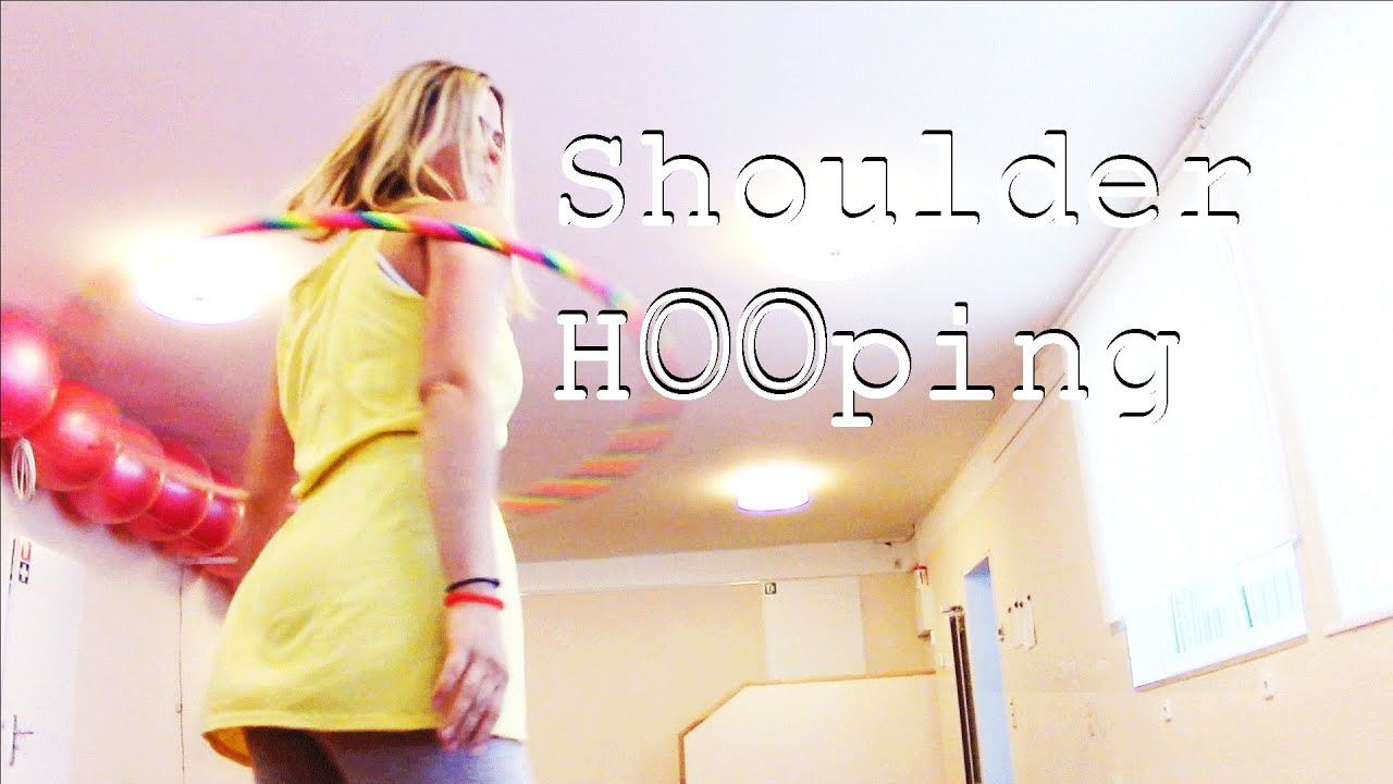 Shoulder Hooping - Hula Hoop Trick auf Deutsch mit Slomo