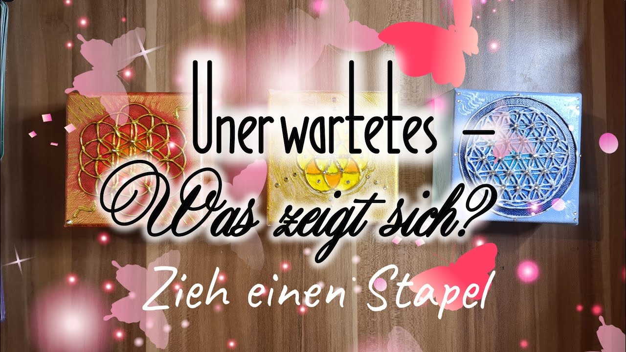 😶‍🌫️Unerwartetes - Was zeigt sich für Dich?😶‍🌫️ #seelenorakel #goodvibes #zieheinenstapel