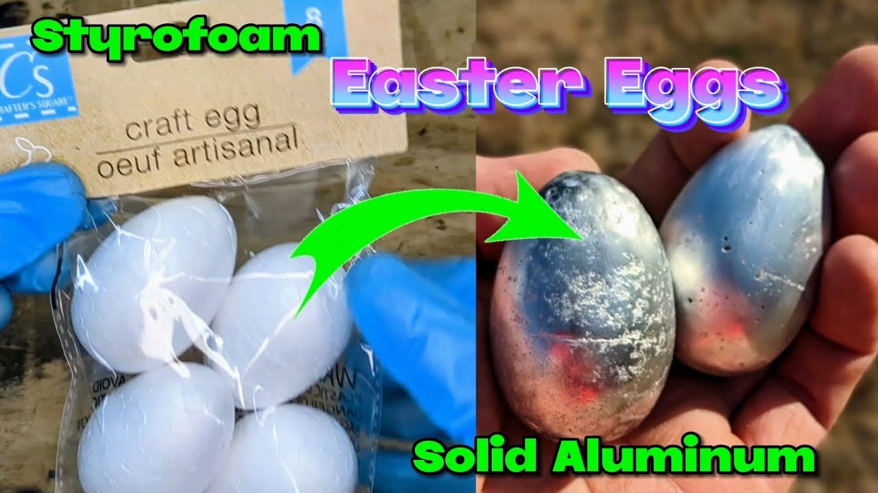 Make a Solid Aluminum Easter Egg from Dollar Tree Craft Eggs (Aluminum Casting)