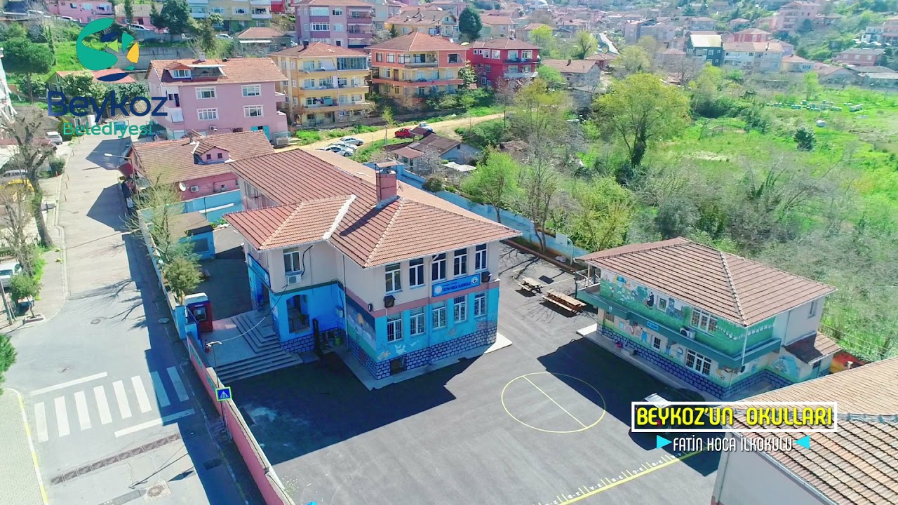 BEYKOZ'UN OKULLARI: FATİN HOCA İLKOKULU