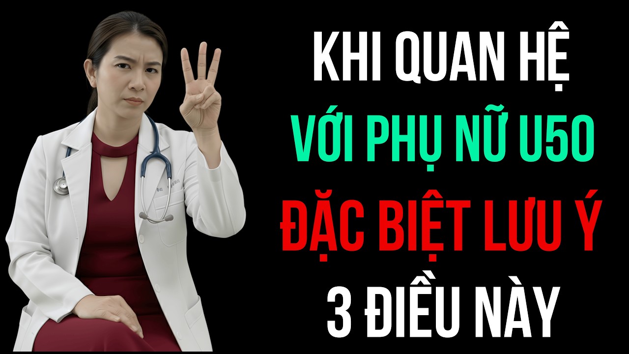 Khi quan hệ với phụ nữ tuổi 50, đừng bỏ lỡ 3 bí mật này | Phong Độ Quý Ông