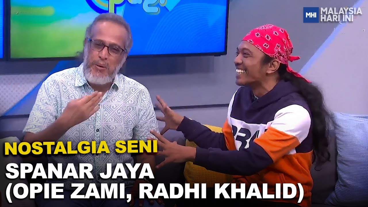 Nostalgia Seni: Spanar Jaya (Opie Zami, Radhi Khalid) | MHI (23 Mei 2023)