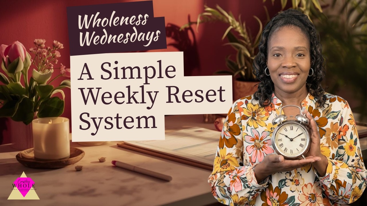 Try A Weekly Reset