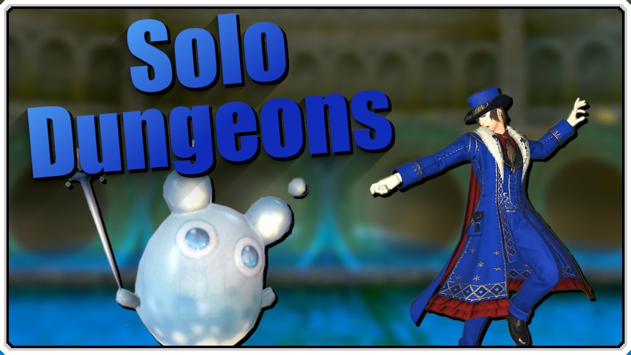 How To Solo Shadowbringer's Dungeons | FFXIV Blue Mage Guide