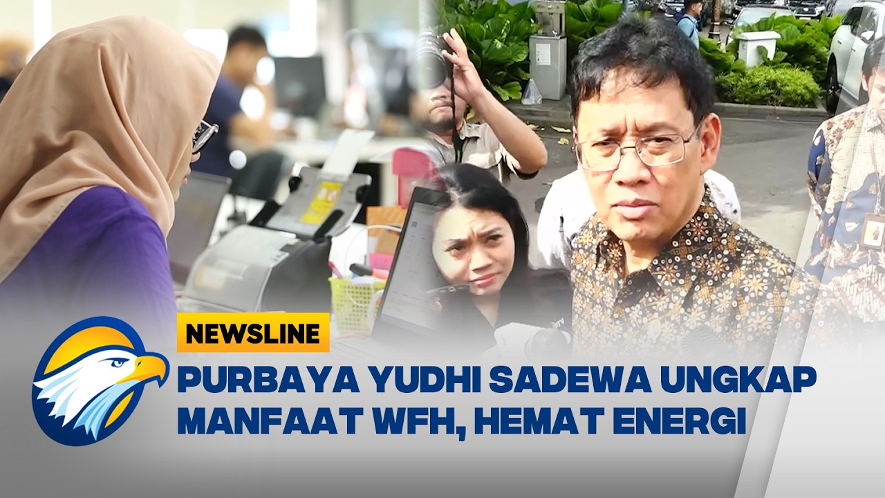 Pemerintah Siap Umumkan Kebijakan WFH: Efektif Hemat Energi dan Jaga Produktivitas - [Newsline]