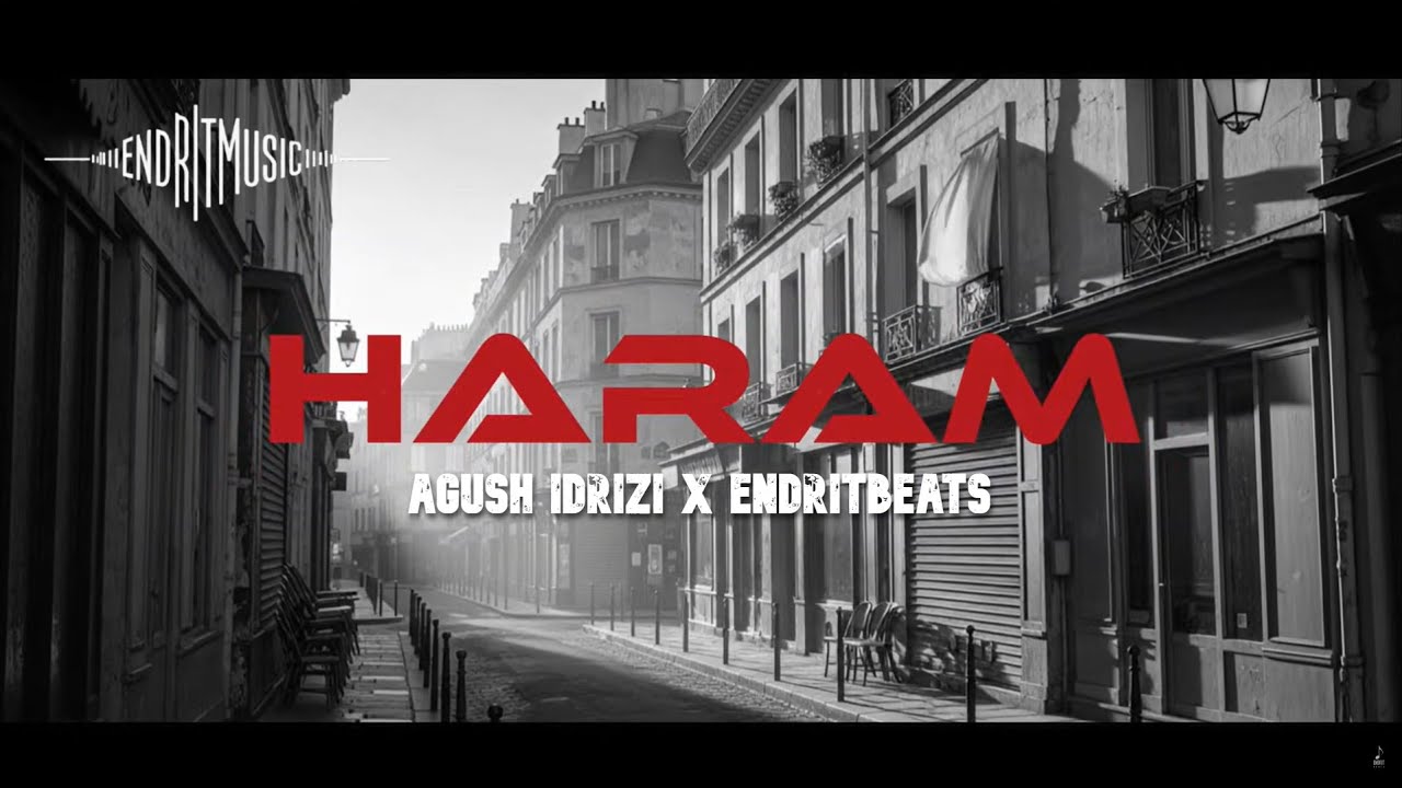 Agush Idrizi - HARAM (prod. by Endritbeats)