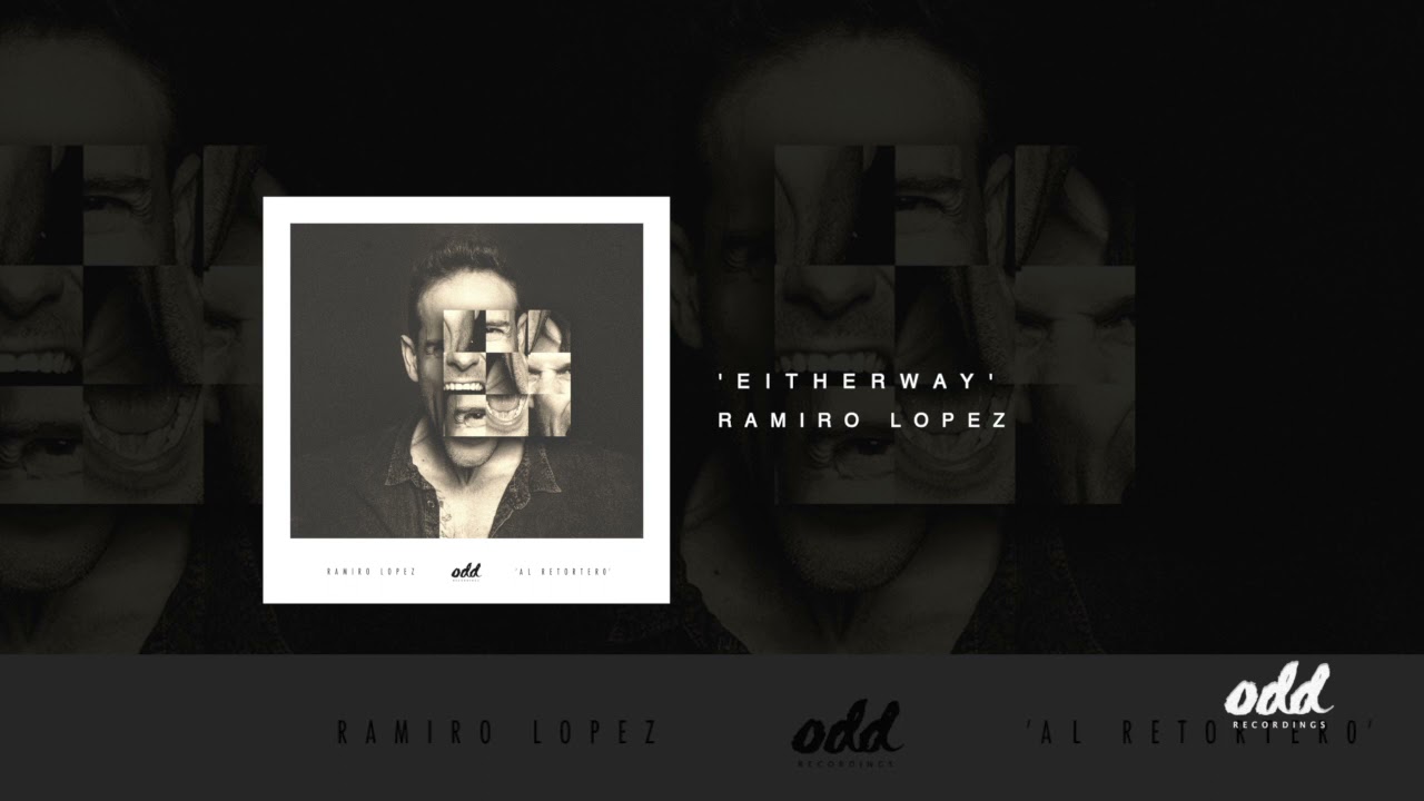 Ramiro Lopez - Eitherway (Original Mix)