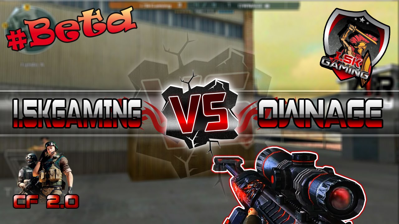 [CF] BETA #70 - i.5kGaming Vs OWNAGE | CROSSFIRE AL 2.0