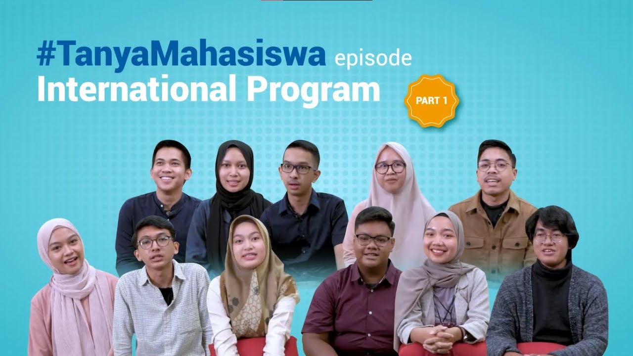 #TanyaMahasiswa International Program Part 1