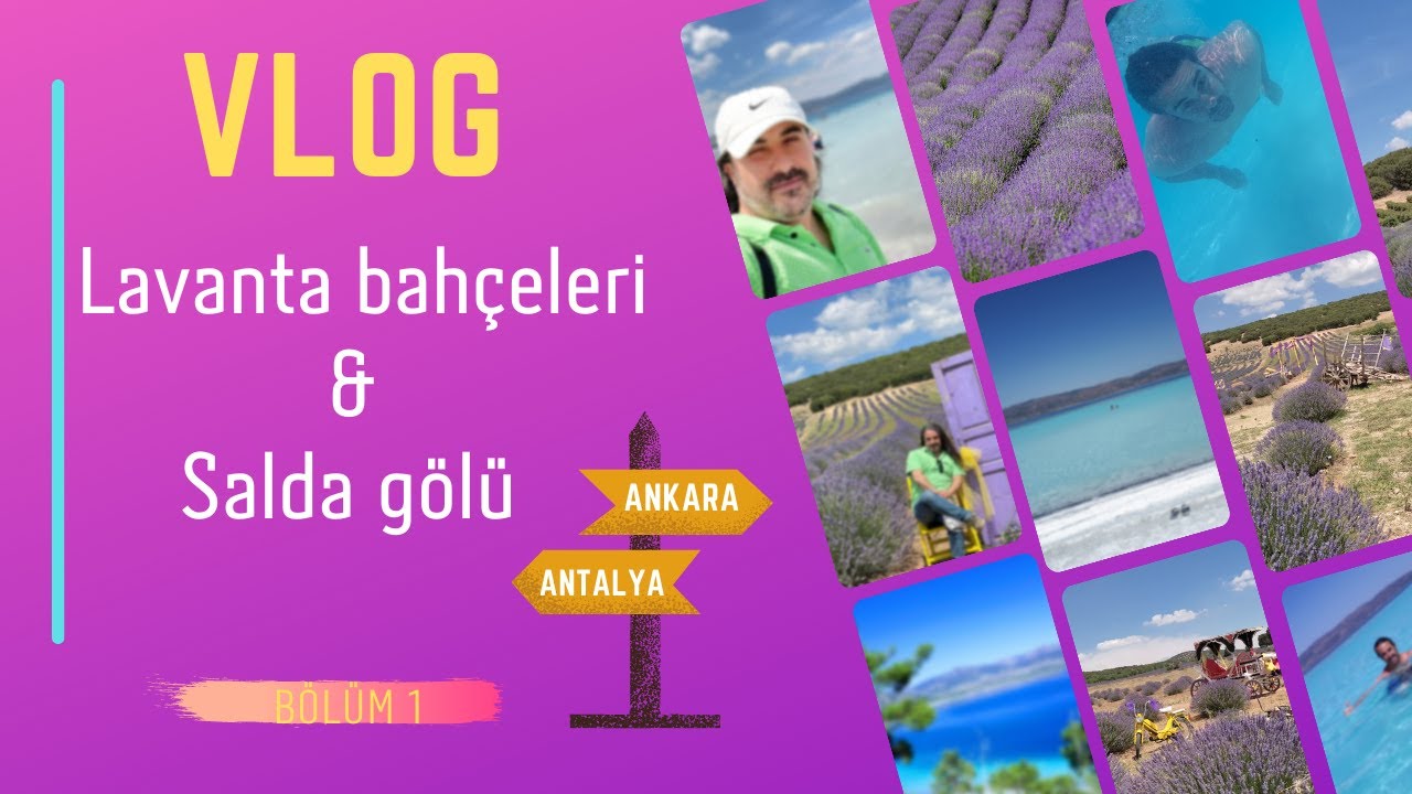 Lavanta Kokulu Köy (Isparta Kuyucak Köyü)/ Türkiye'nin Maldivleri Salda Gölü ( Burdur ) Vlog