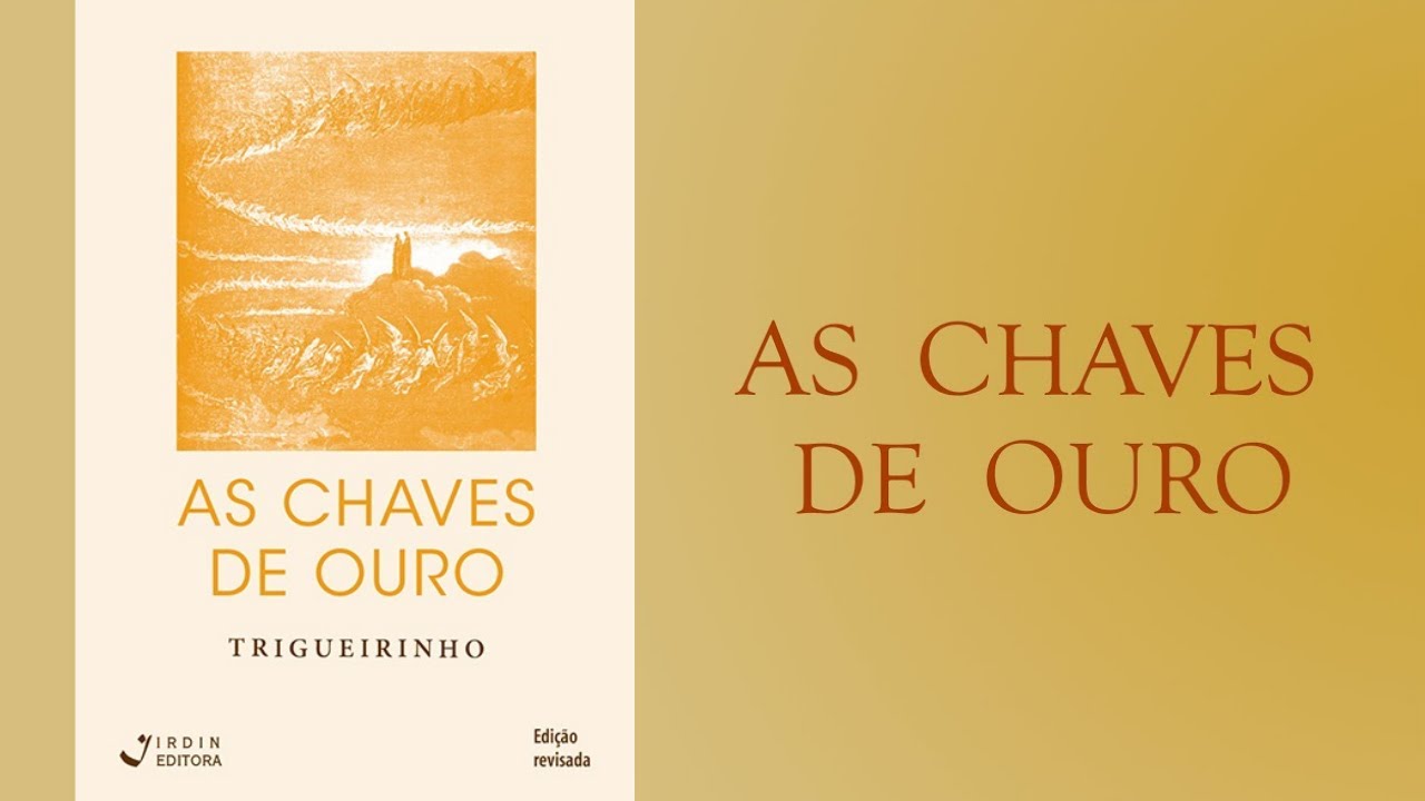Trigueirinho | As Chaves de Ouro