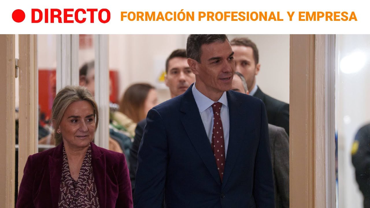 DIRECTO |SÁNCHEZ LIMITARÁ la APERTURA DE CENTROS PRIVADOS DE FP para evitar 