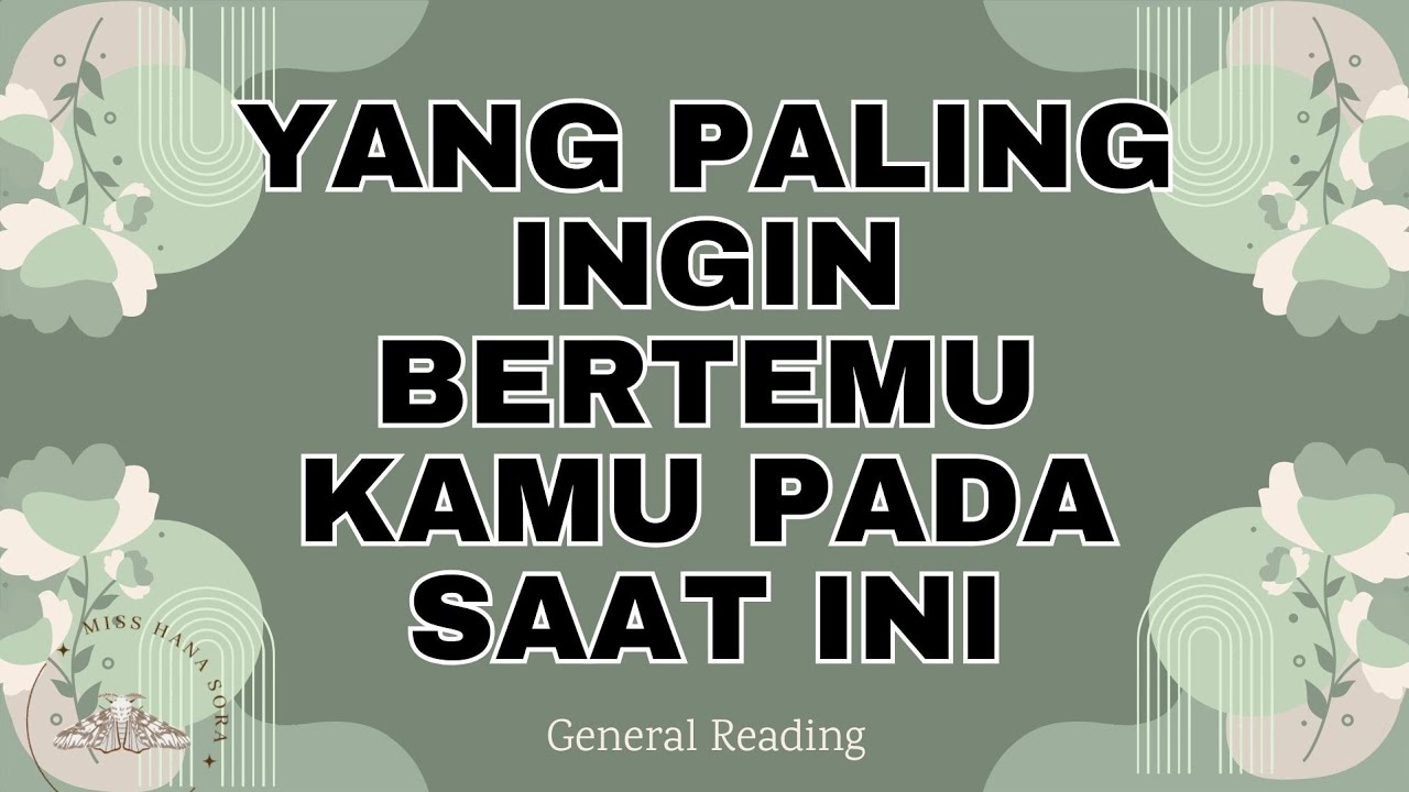 PALING INGIN BERTEMU KAMU