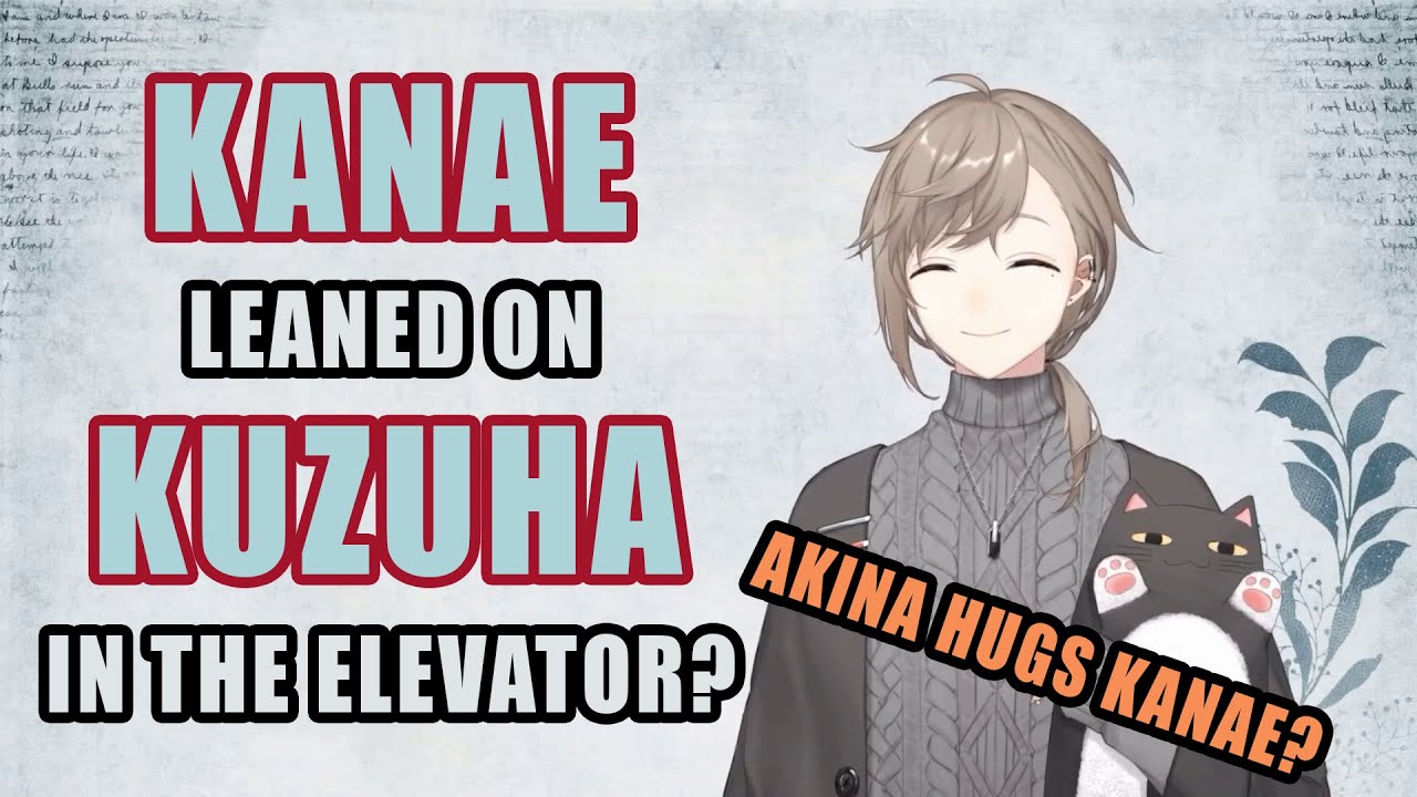 【ENG SUB】 Kanae talks about teasing Kuzuha and Akina's love for him | NIJISANJI