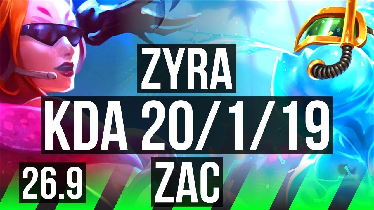 ZYRA vs ZAC (JGL) | Good KDA: 20/1/19, 57K damage | KR Grandmaster | 26.9