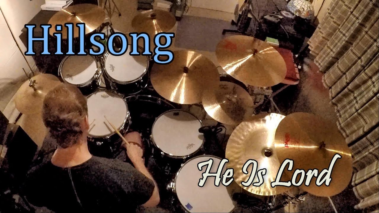 Hillsong - He Is Lord (Drum Cover)