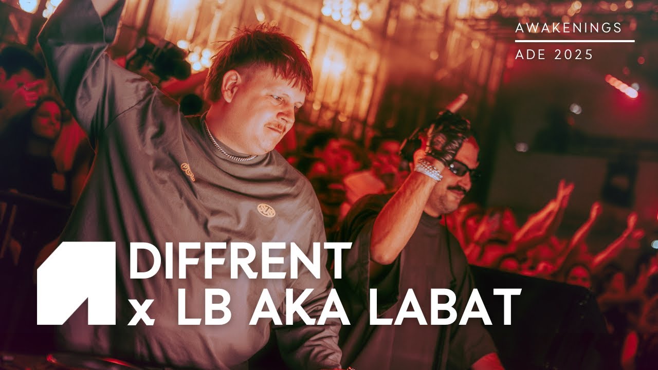 Diffrent x LB aka LABAT | Awakening ADE 2025