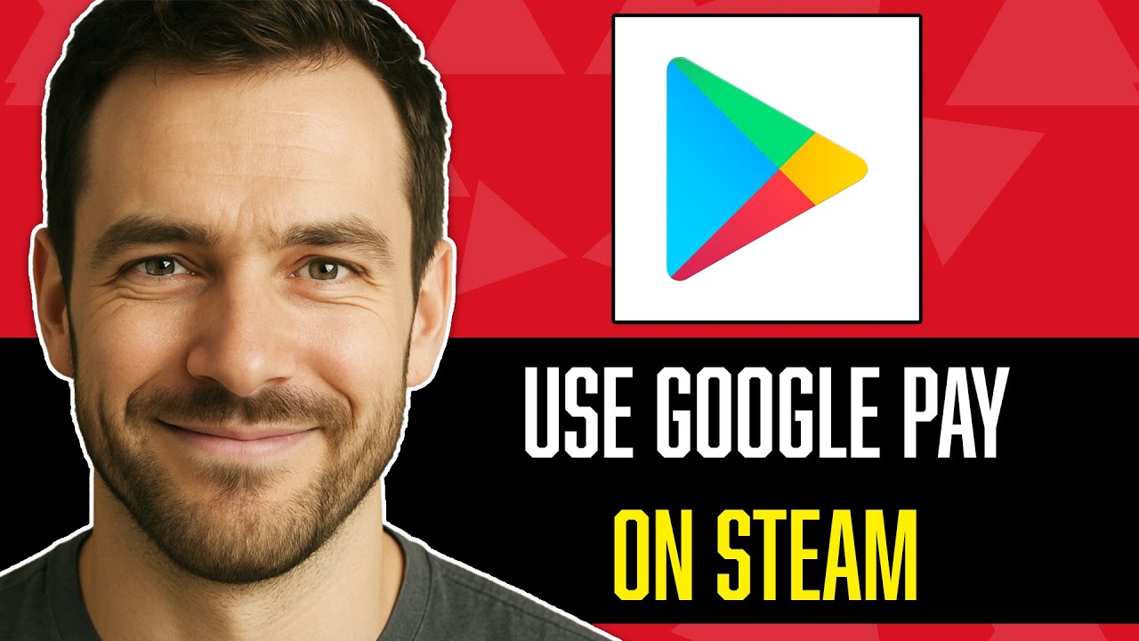 How To Use Google Pay On Steam (Updated)
