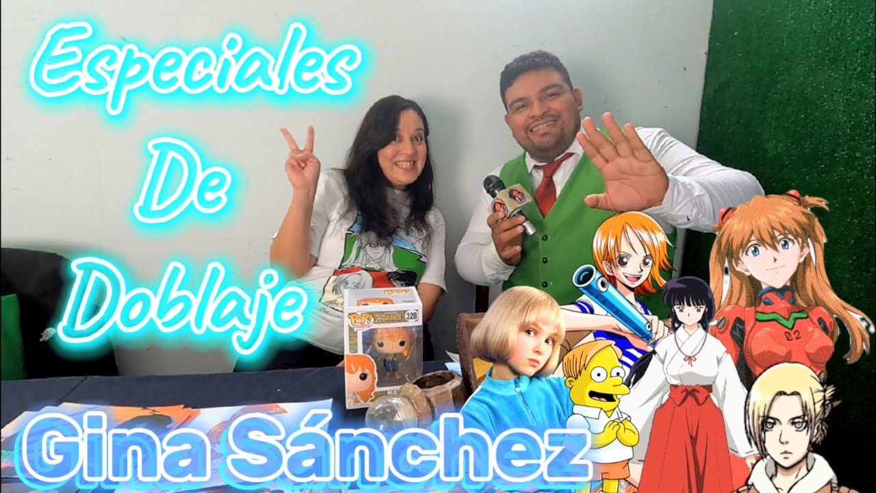 Gina Sánchez ~ Especiales De Doblaje.       #doblajelatino