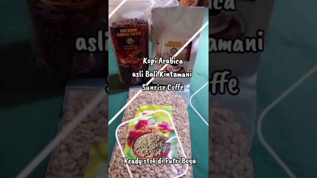 Kopi arabika asli Bali Kintamani Sunrise Coffe dengan 3 pilihan varian Roasted, Powder, Greenbeans