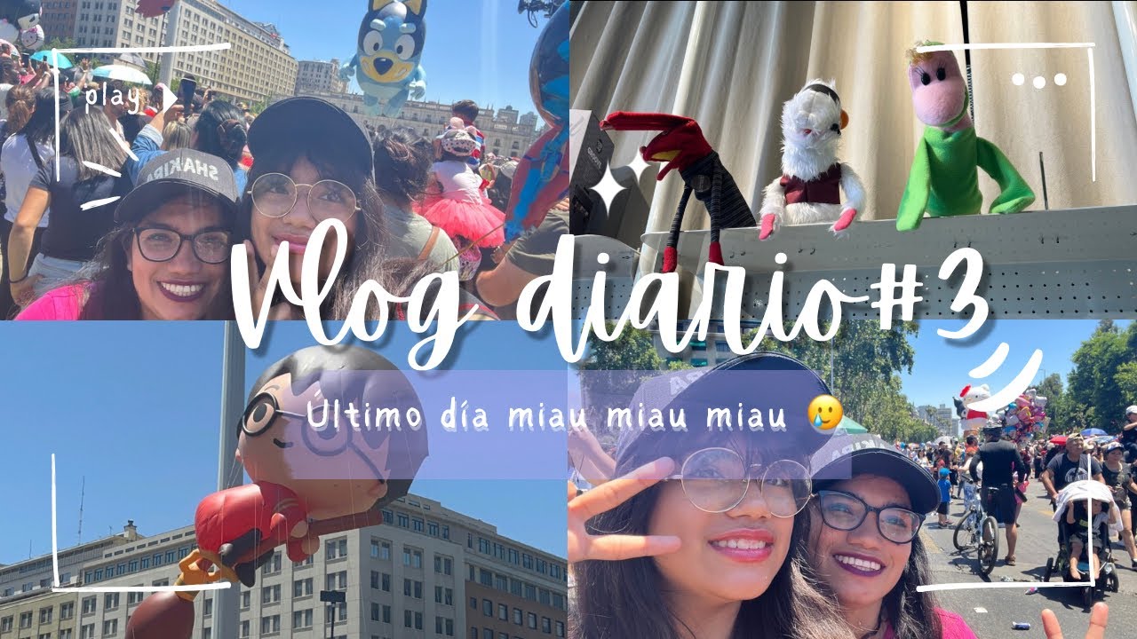 ÚLTIMO EPIC VLOG DIARIO  #3 | ultimo día en Santiago miau miau miau 🥲