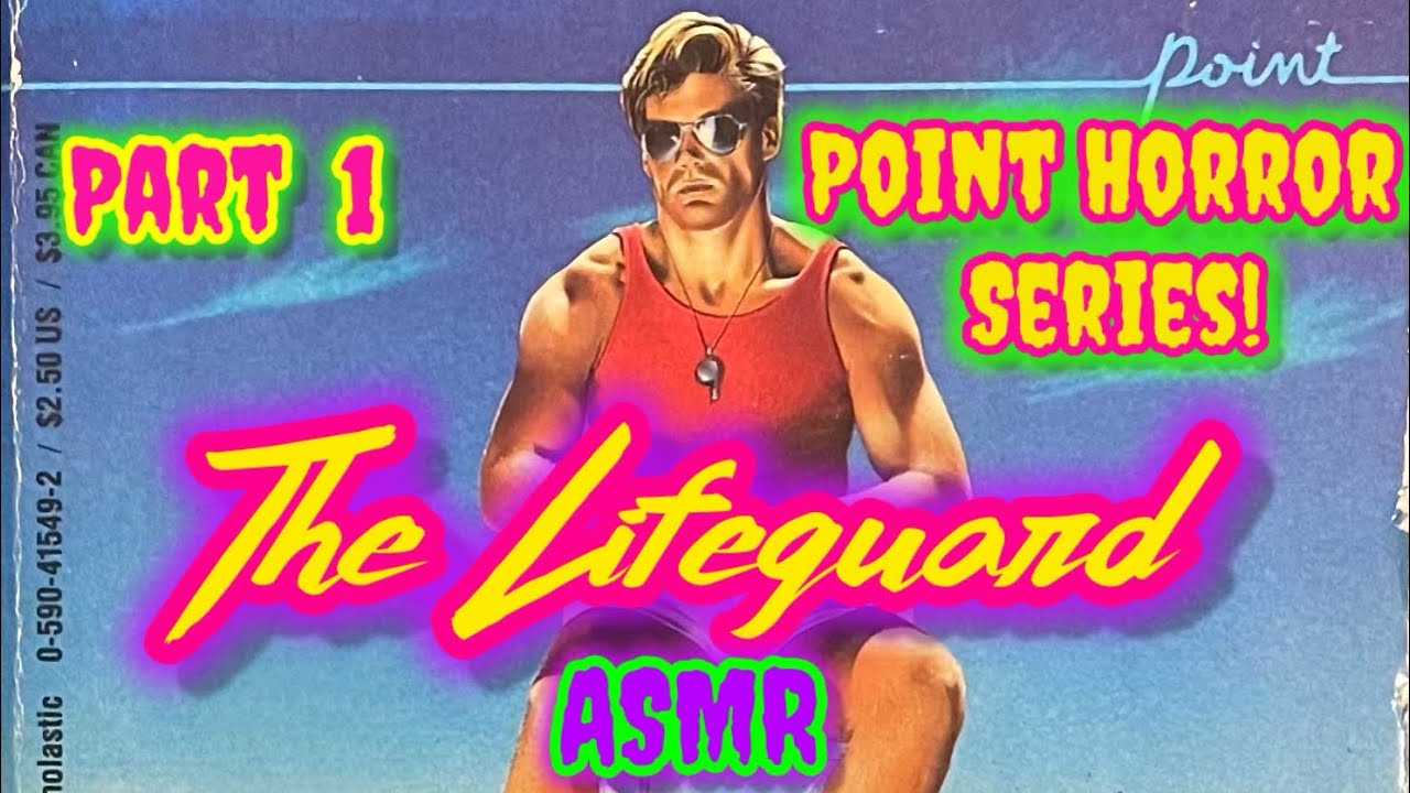ASMR 1988 *POINT HORROR* | &lsquo;The Lifeguard&rsquo; - Part 1 | reading 80&rsquo;s YA HORROR novel