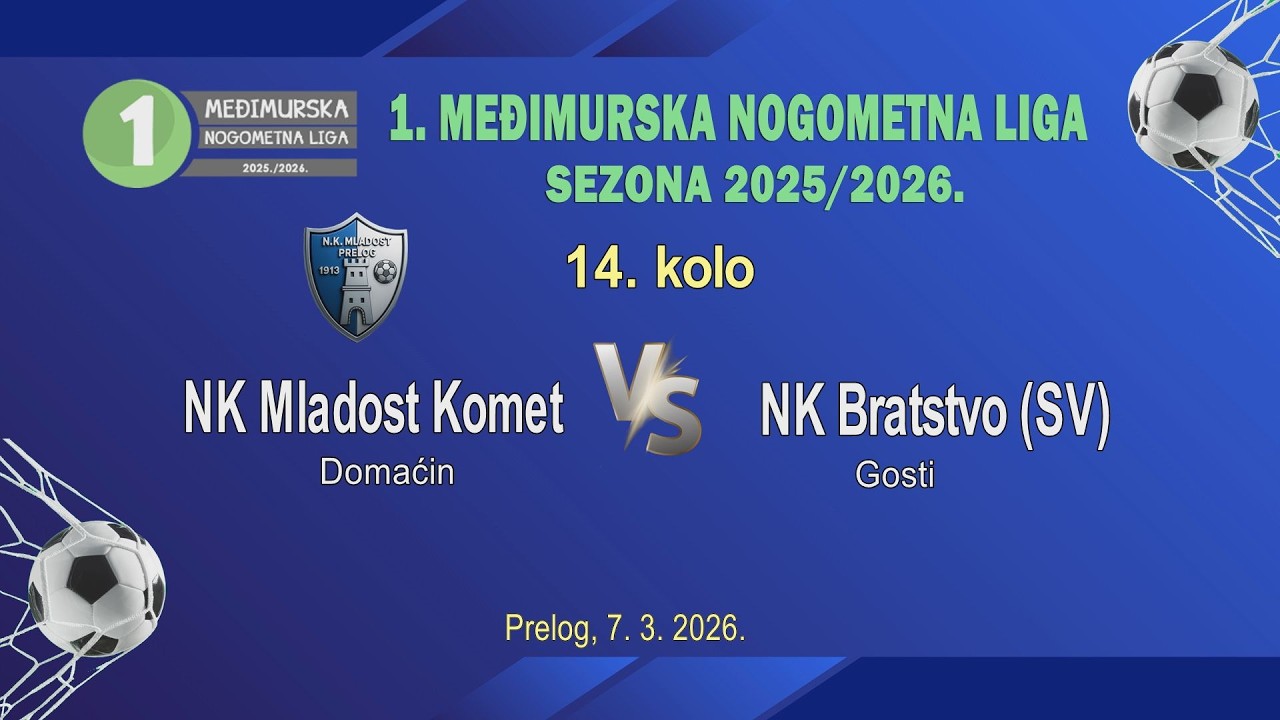 NK Mladost Komet vs NK Bratstvo (SV) - 1. Međimurska NL 2025/26.  14. kolo. Prelog, 7. 3. 2026.