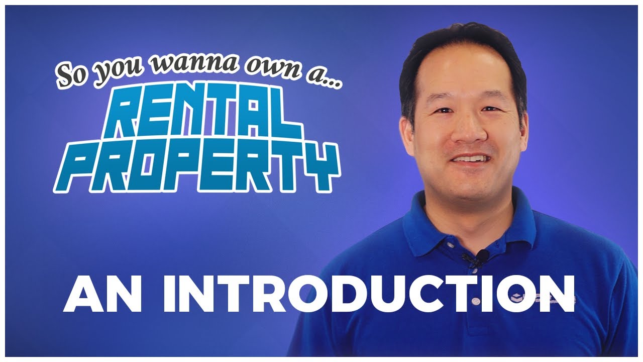 How To Own a Rental Property - A New Series!
