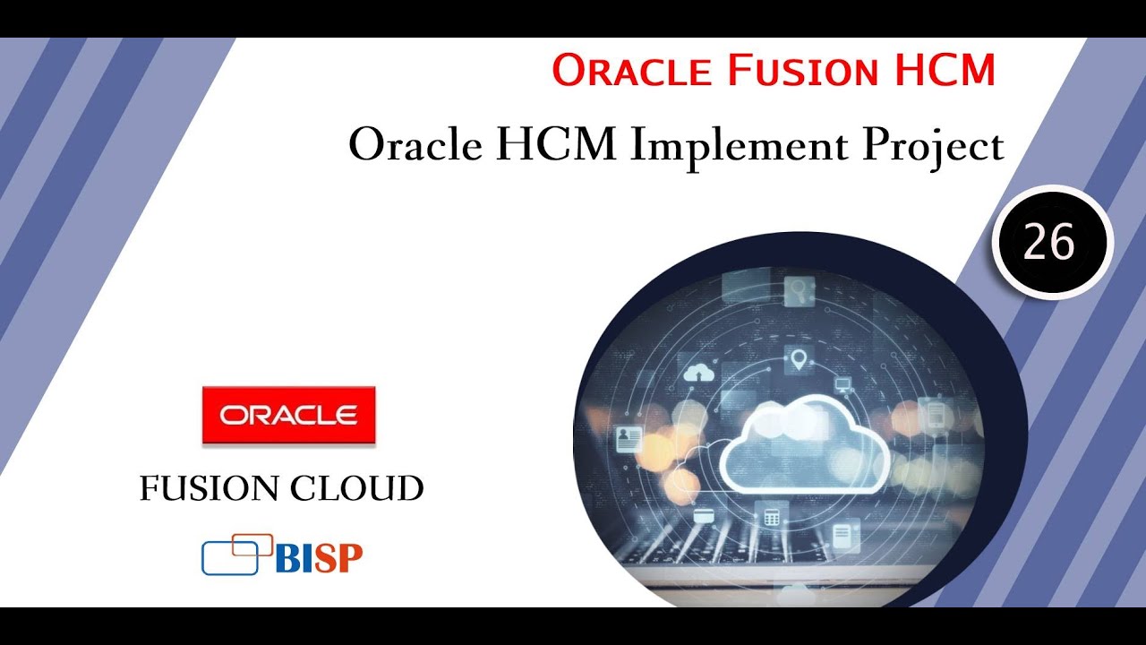 Oracle HCM Implement Project | Oracle HCM Training | Oracle HCM Consulting | Oracle HCM FAQs | BISP