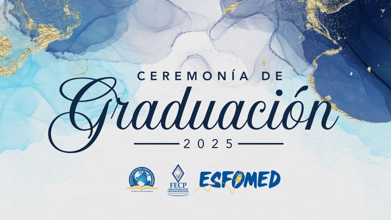 CEREMONIA DE GRADUACIÓN | ESFOMED 2025
