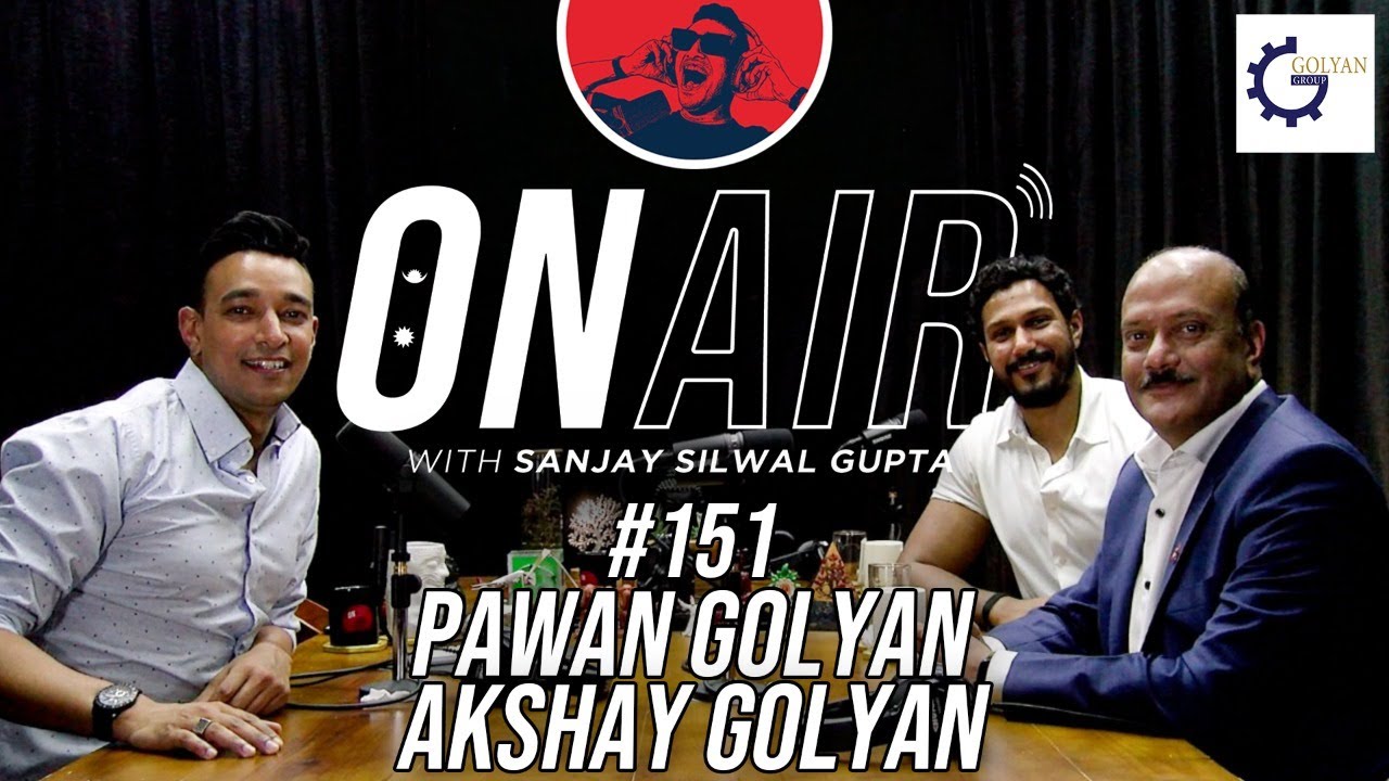 On Air With Sanjay #151 - Pawan Golyan & Akshay Golyan