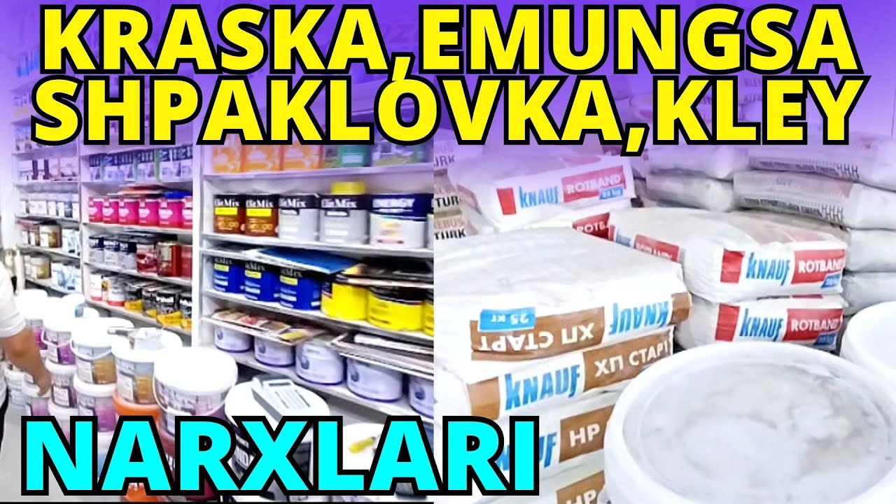 KO'RING! EMUNGSA, KRASKA, SHPAKLOVKA VA KLEY NARXLARI - SOY  | BOZORBON