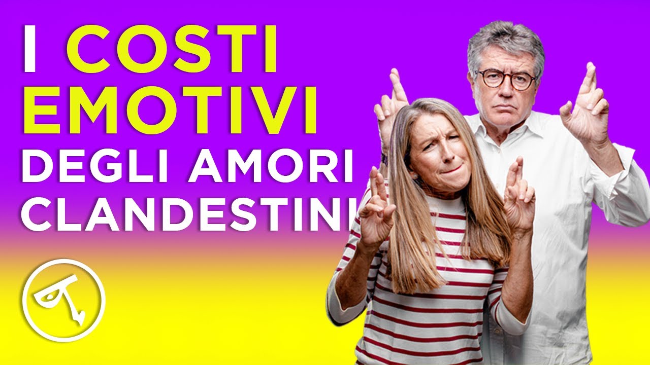 🔴 Essere amanti: i costi emotivi degli amori clandestini