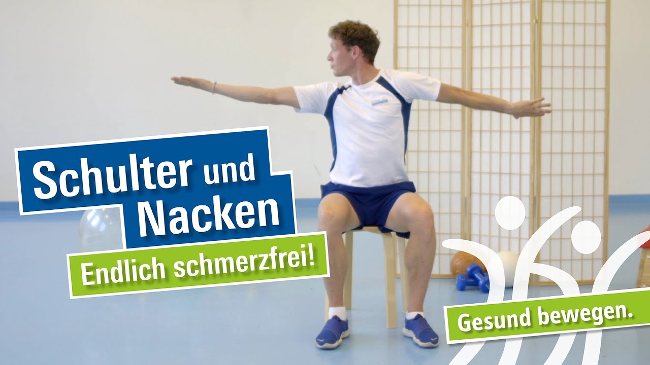 Schulter und Nacken - endlich schmerzfrei | Verbesserung der Körperhaltung | Übungen im Sitzen