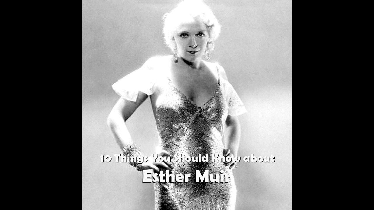 10 Things You Should Know About Esther Muir