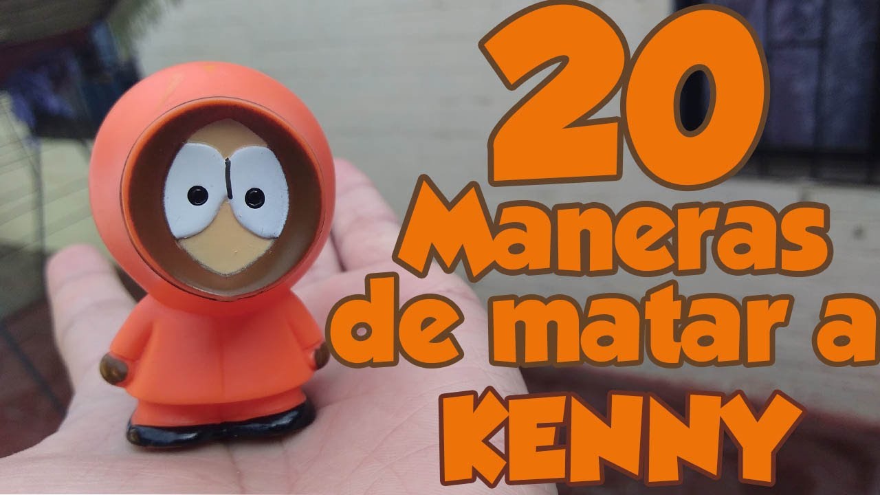 20 Maneras de mata a Kenny (Especial 150 suscriptores)