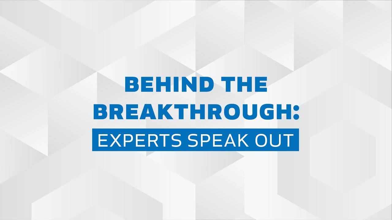 Behind the Breakthrough: Experts Speak Out