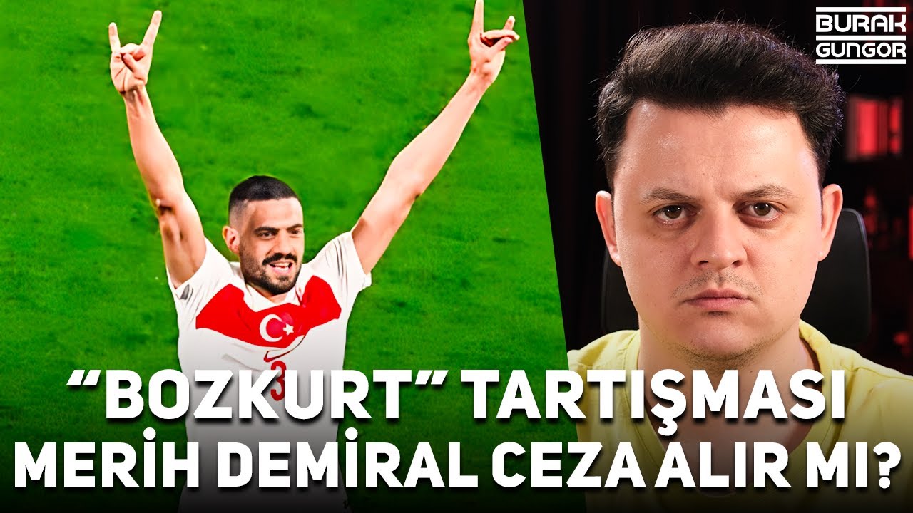 Merih Demiral'ın Bozkurt İşareti Olayı - Ceza Alacak mı? (Milli Takım - Euro 2024)